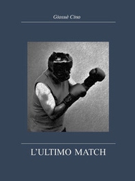L'ultimo match - Librerie.coop L'ultimo match - Librerie.coop
