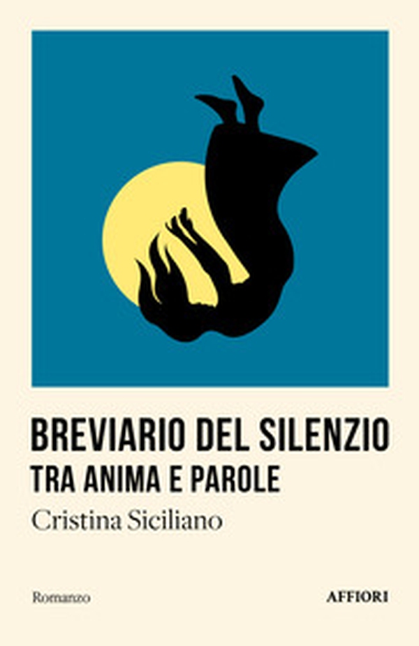 Breviario del silenzio, tra anima e parole - Librerie.coop Breviario del silenzio, tra anima e parole - Librerie.coop
