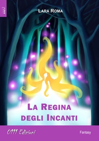 La regina degli incanti - Librerie.coop