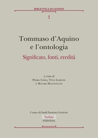 Tommaso d'Aquino e l'ontologia. Significato, fonti, eredità - Librerie.coop