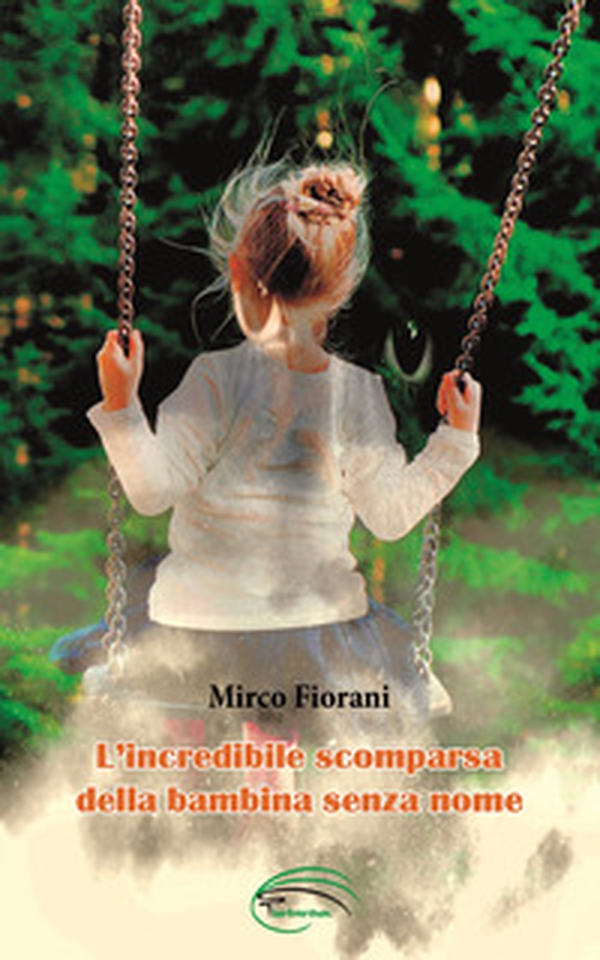 L'incredibile scomparsa della bambina senza nome - Librerie.coop L'incredibile scomparsa della bambina senza nome - Librerie.coop