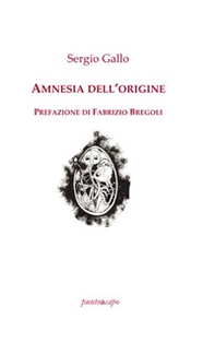 Amnesia dell'origine - Librerie.coop