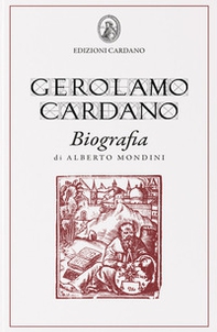 Gerolamo Cardano. Biografia - Librerie.coop
