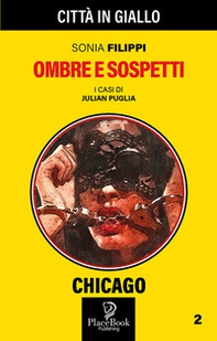 Ombre e sospetti. I casi di Julian Puglia - Librerie.coop