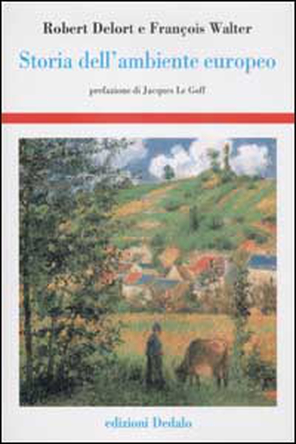 Storia dell'ambiente europeo - Librerie.coop Storia dell'ambiente europeo - Librerie.coop
