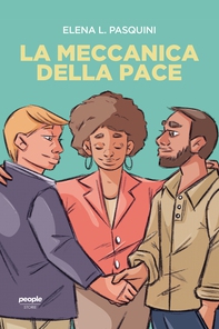 La meccanica della pace - Librerie.coop
