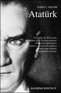 Atatürk. Il fondatore della Turchia moderna - Librerie.coop Atatürk. Il fondatore della Turchia moderna - Librerie.coop