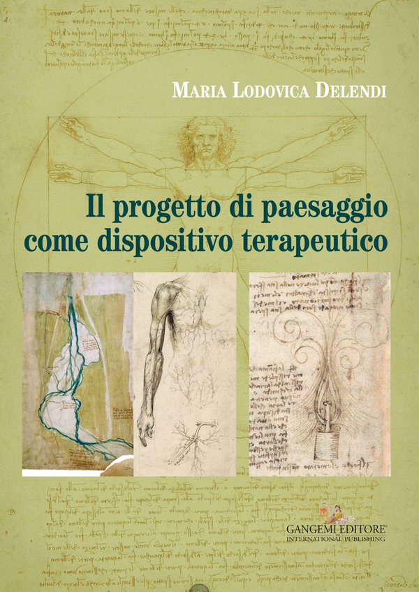 Il progetto di paesaggio come dispositivo terapeutico - Librerie.coop Il progetto di paesaggio come dispositivo terapeutico - Librerie.coop