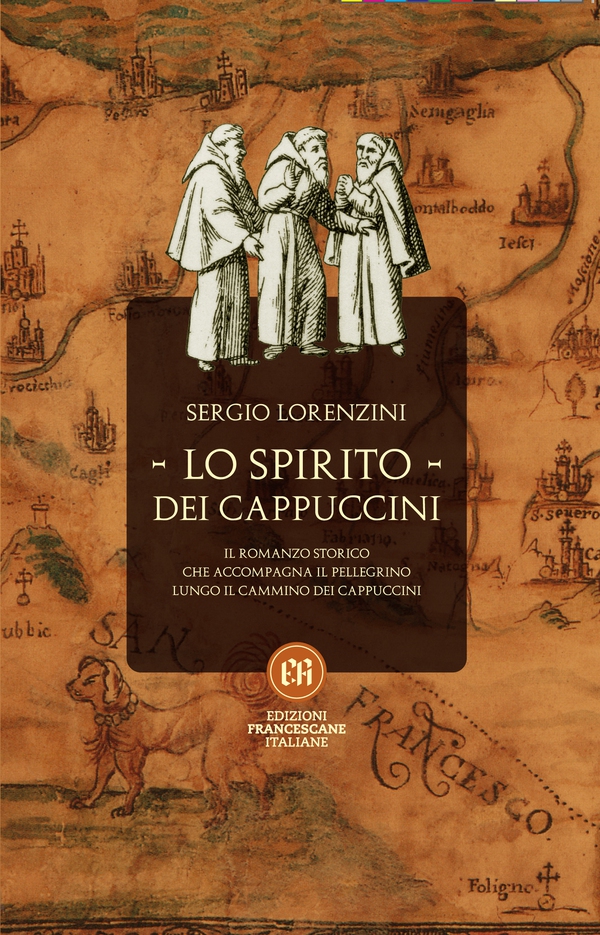 Lo spirito dei Cappuccini - Librerie.coop Lo spirito dei Cappuccini - Librerie.coop