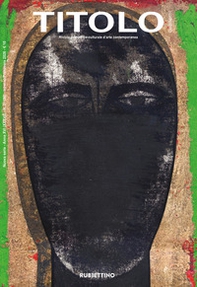Titolo. Rivista scientifica e culturale d'arte contemporanea - Vol. 31 - Librerie.coop