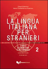 La lingua italiana per stranieri. Corso elementare e intermedio - Vol. 2 - Librerie.coop