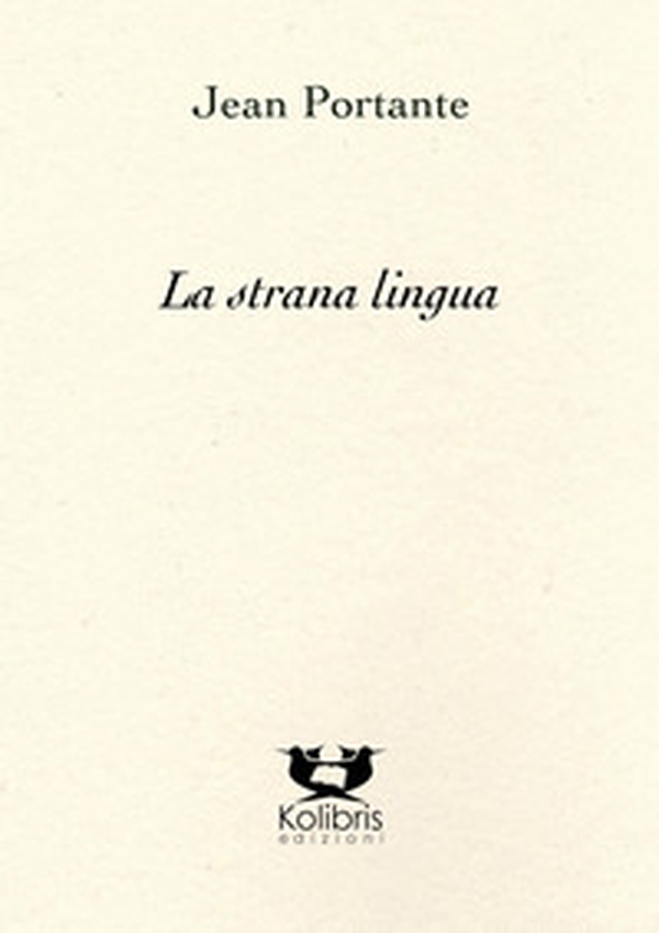 La strana lingua. Testo francese a fronte - Librerie.coop