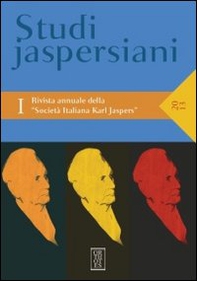 Studi jaspersiani. Rivista annuale della società italiana Karl Jaspers - Vol. 1 - Librerie.coop Studi jaspersiani. Rivista annuale della società italiana Karl Jaspers - Vol. 1 - Librerie.coop