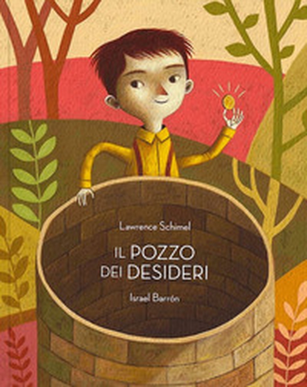 Il pozzo dei desideri - Librerie.coop Il pozzo dei desideri - Librerie.coop