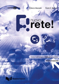 Nuovo rete! C1. Guida insegnante. Corso multimediale di italiano per stranieri - Librerie.coop Nuovo rete! C1. Guida insegnante. Corso multimediale di italiano per stranieri - Librerie.coop