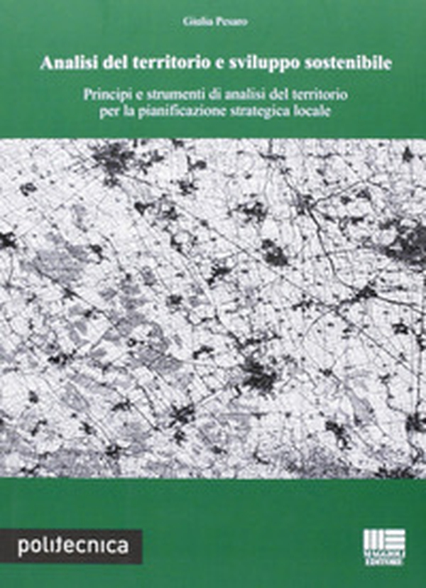 Analisi del territorio e sviluppo sostenibile - Librerie.coop Analisi del territorio e sviluppo sostenibile - Librerie.coop
