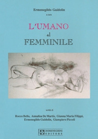 L'umano al femminile - Librerie.coop L'umano al femminile - Librerie.coop