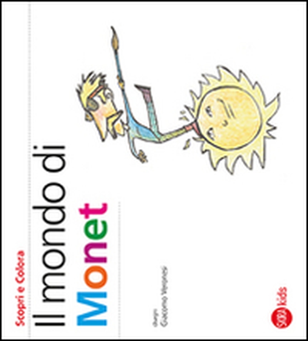 Il mondo di Monet - Librerie.coop Il mondo di Monet - Librerie.coop