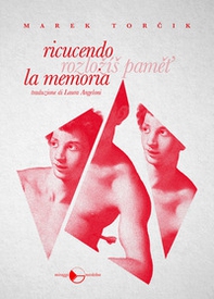 Ricucendo la memoria - Librerie.coop