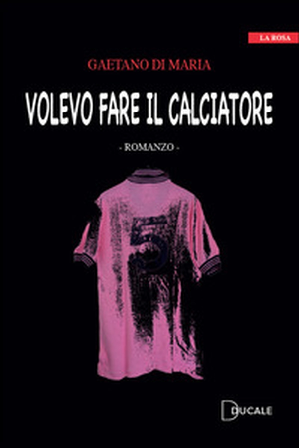 Volevo fare il calciatore - Librerie.coop Volevo fare il calciatore - Librerie.coop