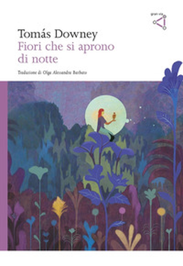 Fiori che si aprono di notte - Librerie.coop