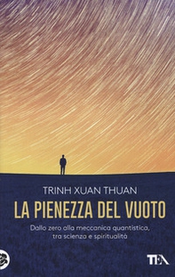 La pienezza del vuoto. Dallo zero alla meccanica quantistica, tra scienza e spiritualità - Librerie.coop La pienezza del vuoto. Dallo zero alla meccanica quantistica, tra scienza e spiritualità - Librerie.coop