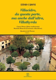 Villacidro, da questa parte, ma anche dall'altra, Villathyrda - Librerie.coop