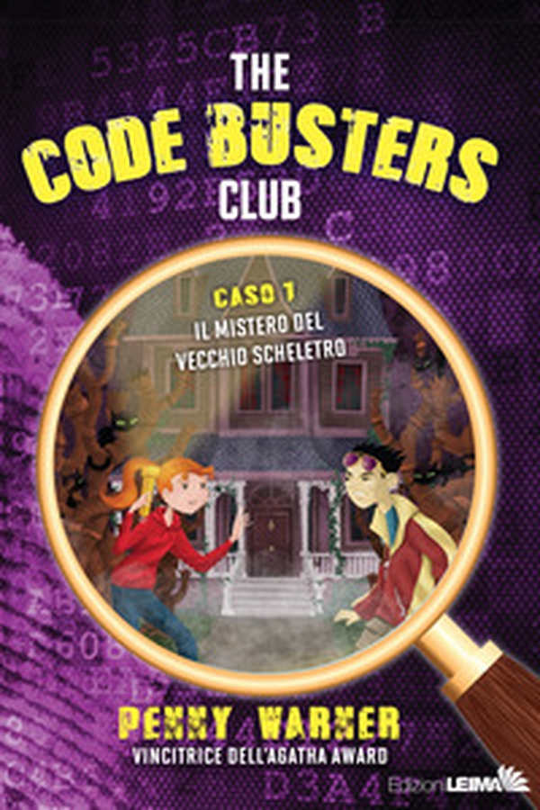 Il mistero del vecchio scheletro. The Code Busters Club - Librerie.coop Il mistero del vecchio scheletro. The Code Busters Club - Librerie.coop