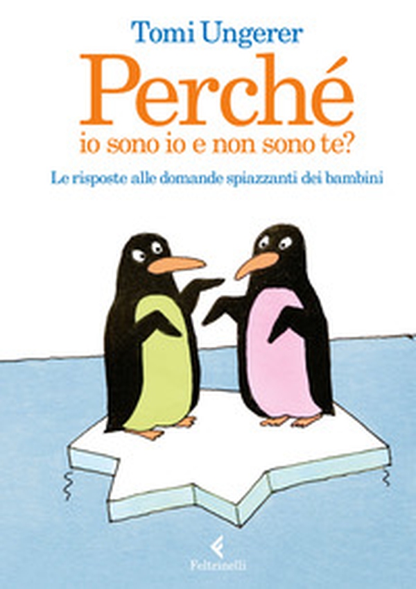 Perché io sono io e non sono te? Le risposte alle domande spiazzanti dei bambini - Librerie.coop Perché io sono io e non sono te? Le risposte alle domande spiazzanti dei bambini - Librerie.coop