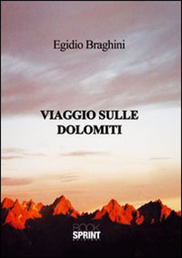 Viaggio sulle Dolomiti - Librerie.coop Viaggio sulle Dolomiti - Librerie.coop