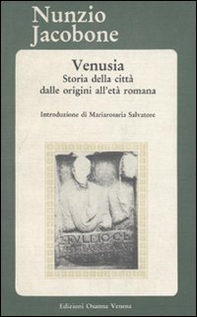 Venusia. Storia della città dalle origini all'età romana - Librerie.coop