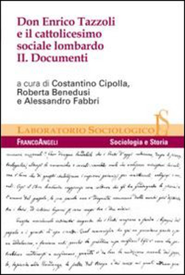Don Enrico Tazzoli e il cattolicesimo sociale lombardo - Librerie.coop Don Enrico Tazzoli e il cattolicesimo sociale lombardo - Librerie.coop