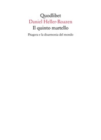 Il quinto martello. Pitagora e la disarmonia del mondo - Librerie.coop Il quinto martello. Pitagora e la disarmonia del mondo - Librerie.coop