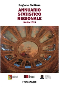 Annuario statistico regionale. Sicilia 2015 - Librerie.coop