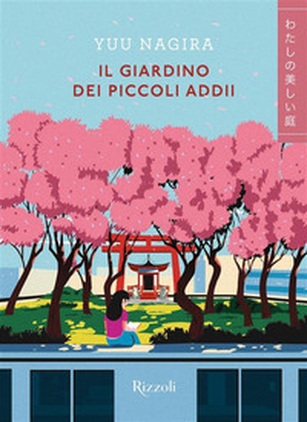 Il giardino dei piccoli addii - Librerie.coop