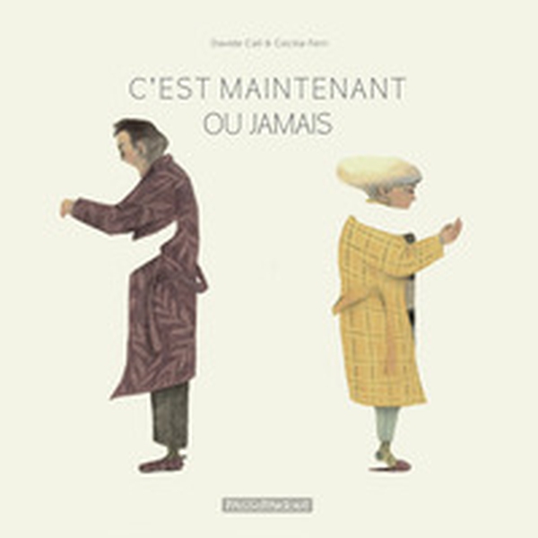 C'est maintenant ou jamais - Librerie.coop C'est maintenant ou jamais - Librerie.coop