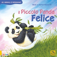 Il piccolo Panda Felice. Gli animali ci insegnano - Librerie.coop
