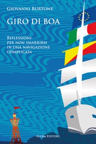 Giro di boa. Riflessioni per non smarrirsi in una navigazione complicata - Librerie.coop