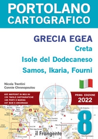 Grecia Egea, Creta, Isole del Dodecaneso, Samos, Ikaria, Fourni. Portolano cartografico - Librerie.coop