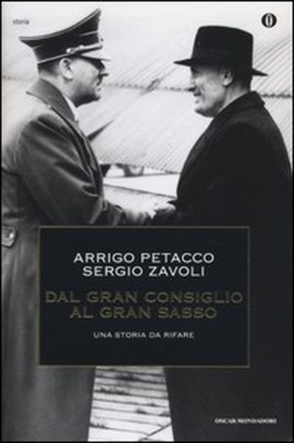 Dal Gran Consiglio al Gran Sasso. Una storia da rifare - Librerie.coop Dal Gran Consiglio al Gran Sasso. Una storia da rifare - Librerie.coop