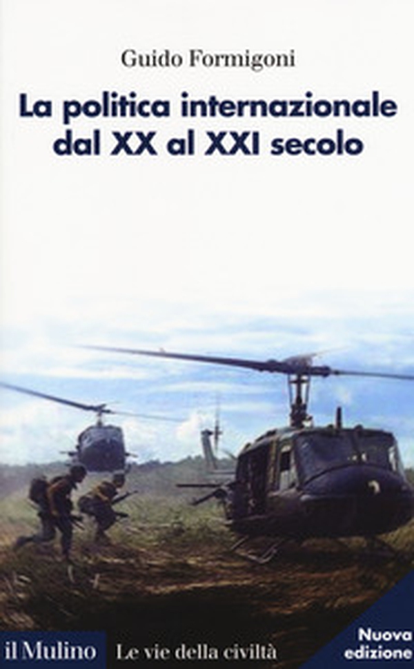 La politica internazionale dal XX al XXI secolo - Librerie.coop La politica internazionale dal XX al XXI secolo - Librerie.coop