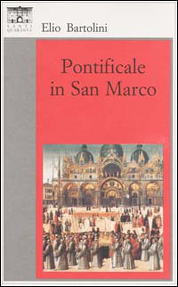Pontificale in San Marco - Librerie.coop Pontificale in San Marco - Librerie.coop