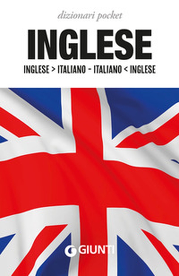 Dizionario inglese. Inglese-italiano, italiano-inglese - Librerie.coop Dizionario inglese. Inglese-italiano, italiano-inglese - Librerie.coop