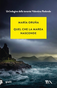 Quel che la marea nasconde. Un'indagine di Valentina Redondo - Librerie.coop Quel che la marea nasconde. Un'indagine di Valentina Redondo - Librerie.coop