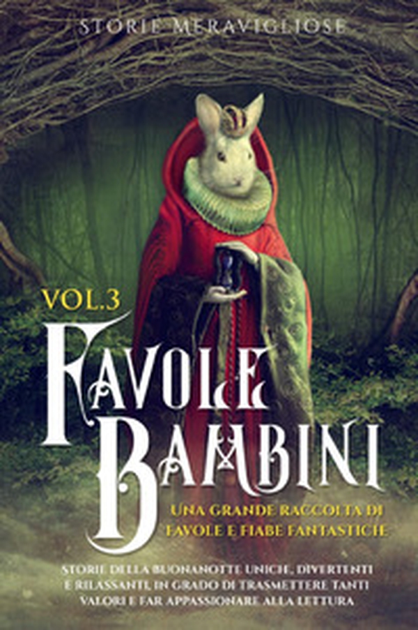 Favole per Bambini - Vol. 3 - Librerie.coop Favole per Bambini - Vol. 3 - Librerie.coop
