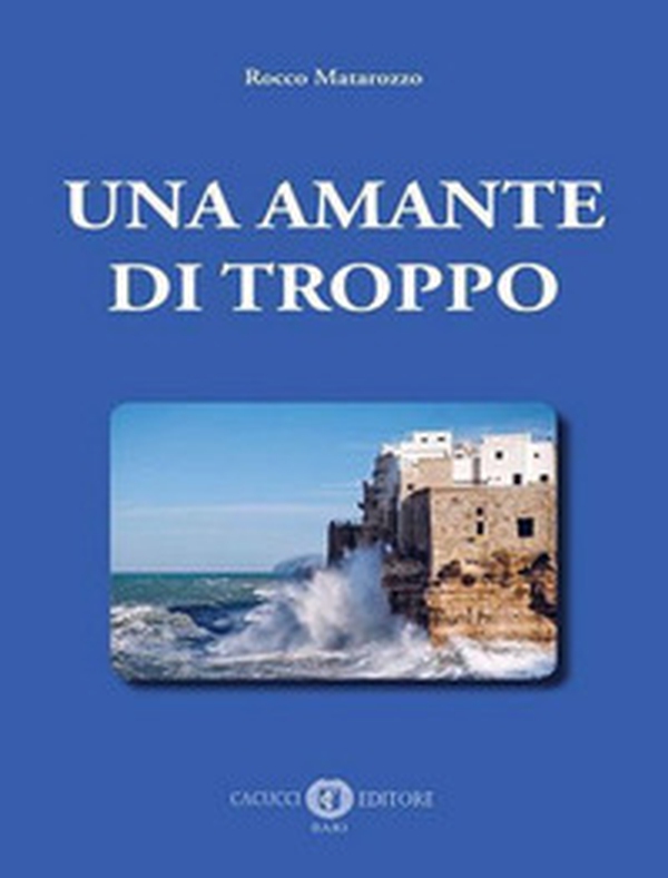 Una amante di troppo - Librerie.coop Una amante di troppo - Librerie.coop