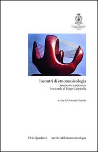 Incontri di etnomusicologia. Seminari e conferenze in ricordo di Diego Carpitella - Librerie.coop