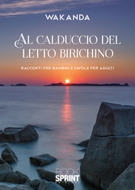 Al calduccio del letto birichino - Librerie.coop