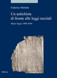 Un antichista di fronte alle leggi razziali - Librerie.coop