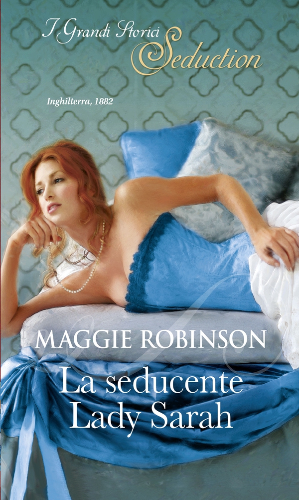 La seducente Lady Sarah - Librerie.coop La seducente Lady Sarah - Librerie.coop